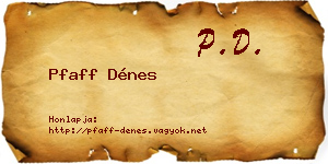 Pfaff Dénes névjegykártya
